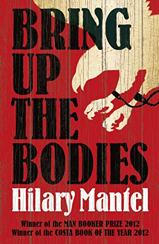 Bring Up the Bodies (Like New Book)