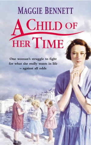 A Child of Her Time (Like New Book)