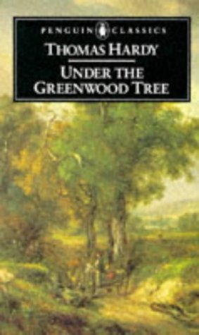Under The Greenwood Tree (Like New Book)