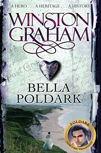 Bella Poldark: A Novel of Cornwall 1818-1820 (Like New Book)