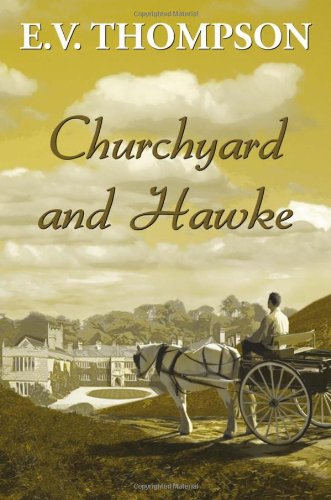 Churchyard and Hawke (Like New Book)