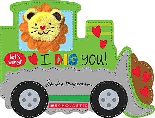 I Dig You! (A Lets Sing Board Book)