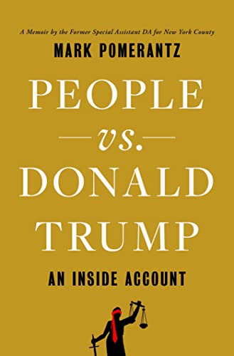 People vs. Donald Trump:Â  An Inside Account