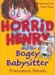 Horrid Henry +The Bogey Babysitter