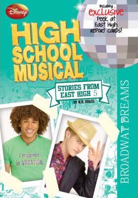 Disney "High School Musical": Broadway Dreams Bk. 5