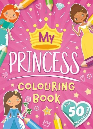 My Princess Colouring Book