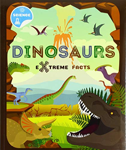 Extreme Facts: Dinosaurs