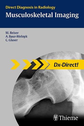 Direct Diagnosis in Radiology Musculoskeletal Imaging 1st Edition 2008