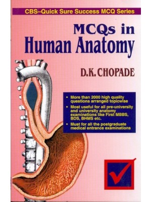 MCQ's in Human Anatomy (CBS-quick Sure Success MCQ Series)