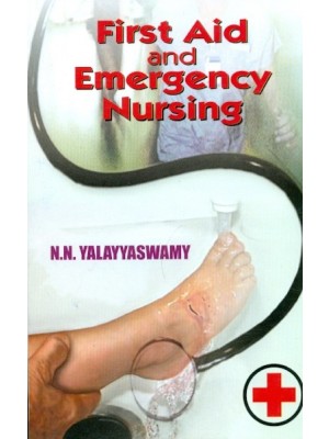 First Aid And Emergency Nursing (Pb 2021)
