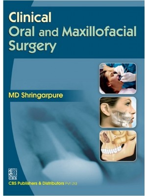Clinical Oral and Maxillofacial Surgery for Students and Practitioners (PB)