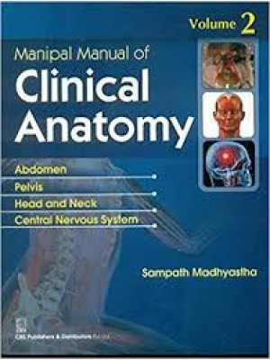 Manipal Manual of Clinical Anatomy Vol. 2