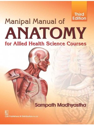 Manipal Manual of Anatomy for Allied Health Science Courses 3e (PB)