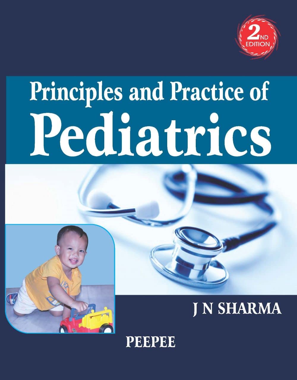 Principles and Practice of Pediatrics 2nd edition 2018