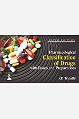 Pharmacological Classification Of Drugs: With Doses And Preparations