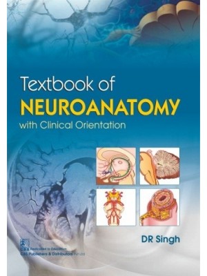 Textbook of Neuroanatomy With Clinical Orientation (PB)