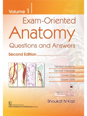 Exam Oriented Anatomy Questions And Answers 2Ed Vol 1