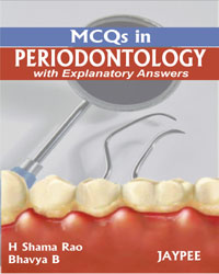 MCQs in Periodontology with Explanatory Answers 1/e