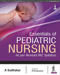 Essentials of Pediatric Nursing 1/e