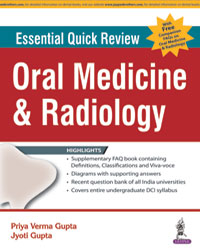 Essential Quick Review: Oral Medicine and Radiology (with FREE companion FAQs on Oral Medicine and Radiology)  1/e