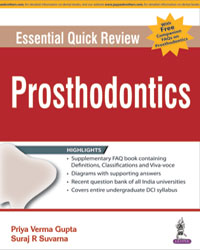 Essential Quick Review: Prosthodontics (with FREE companion FAQs on Prosthodontics) 1/e
