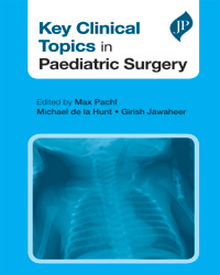 Key Clinical Topics in Paediatric Surgery|1/e