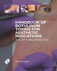 Handbook of Botulinum Toxins for Aesthetic Indications|1/e