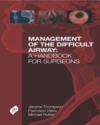 Management of the Difficult Airway: A Handbook for Surgeons|1/e