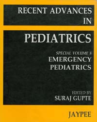 Recent Advances in Pediatrics (Special Volume 8) Emergency Pediatrics|1/e
