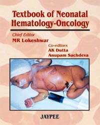 Textbook of Neonatal Hematology-Oncology|1/e