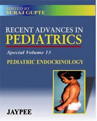Recent Advances in Pediatrics (Special Volume 13) Pediatric Endocrinology|1/e