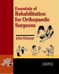 Essentials of Rehabilitations for Orthopaedic Surgeons|1/e