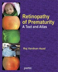 Retinopathy of Prematurity: Text and Atlas|1/e