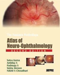 The Sankara Nethralaya Atlas of Neuro-Ophthalmology|2/e