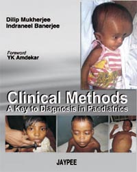 Clinical Methods: A Key To Diagnosis in Paediatrics|1/e