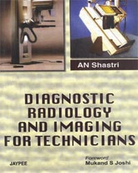 Diagnostic Radiology and Imaging for Technicians|1/e