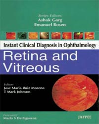 Instant Clinical Diagnosis in Ophthalmology: Retina and Vitreous|1/e