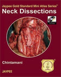 Jaypee Gold Standard Mini Atlas Series Neck Dissections (with DVD-ROM)|1/e