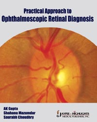 Practical Approach to Ophthalmoscopic Retinal Diagnosis|1/e