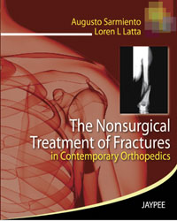 The Nonsurgical Treatment of Fractures in Contemporary Orthopedics|1/e