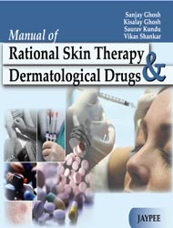 Manual of Rational Skin Therapy and Dermatological Drugs|1/e