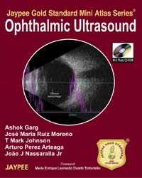 Jaypee Gold Standard Mini Atlas Series Ophthalmic Ultrasound|1/e