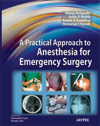 A Practical Approach to Anesthesia For Emergency Surgery|1/e