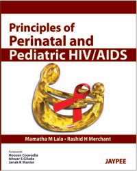 Principles of Perinatal and Pediatric HIV/AIDS|1/e