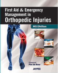 First Aid and Emergency Management in Orthopedic Injuries |1/e