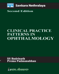 Sankara Nethralaya: Clinical Practice Patterns in Ophthalmology|2/e