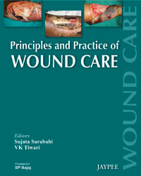 Principles and Practice of Wound Care|1/e