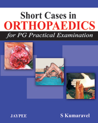 Short Cases in Orthopaedics (For PG Practical Examination)|1/e