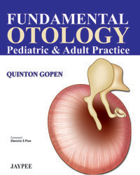 Fundamental Otology Pediatric & Adult Practice|1/e