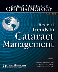 World Clinics in Ophthalmology: Recent Trends in Cataract Management: Volume-1|1/e